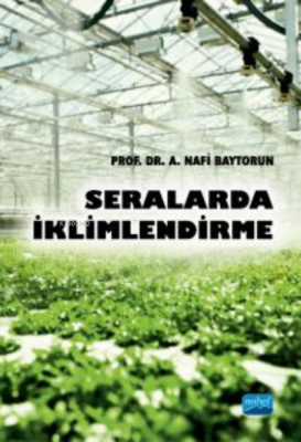 Seralarda İklimlendirme A. Nafi Baytorun