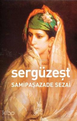 Sergüzeşt Samipaşazade Sezai