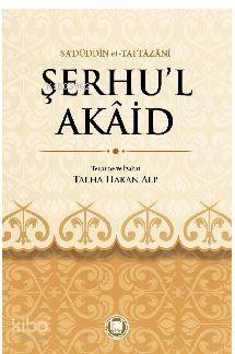 Şerhü'l-Akaid Sadüddin Taftazani