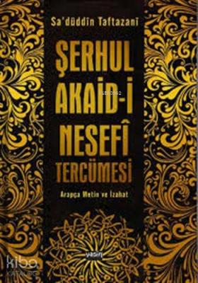 Şerhul Akaidi Tercümesi Nesefi Tercümesi Sadreddin Taftazani