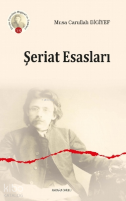 Şeriat Esasları Musa Carullah Bigiyef