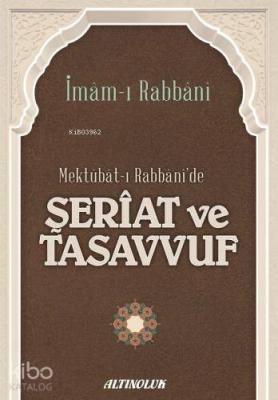 Şeriat Ve Tasavvuf İmam İ Rabbani Ahmed Sirhindi