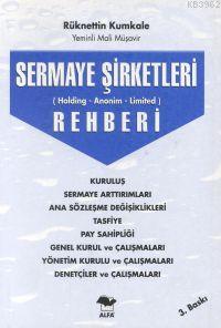 Sermaye Şirketleri Rehberi Rüknettin Kumkal