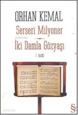 Serseri Milyoner İki Damla Gözyaşı Orhan Kemal