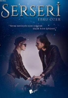 Serseri Ebru Özer