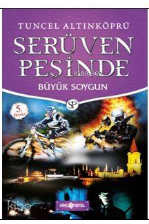 Serüven Peşinde 14 - Büyük Soygun Tuncel Altınköprü