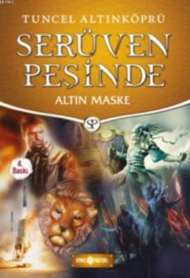 Serüven Peşinde 17 - Altın Maske Tuncel Altınköprü