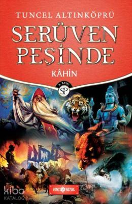 Serüven Peşinde 21 - Kahin Tuncel Altınköprü