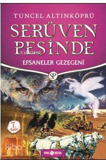 Serüven Peşinde 9 - Efsaneler Gezegeni Tuncel Altınköprü