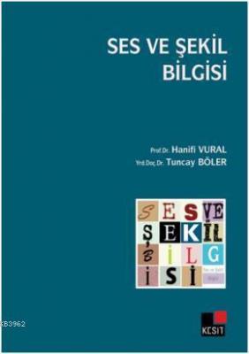 Ses ve Şekil Bilgisi Hanifi Vural