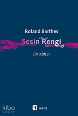 Sesin Rengi Roland Barthes