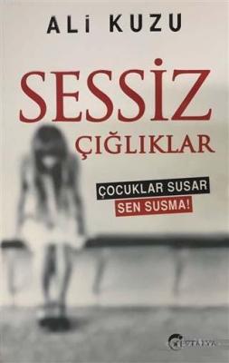 Sessiz Çığlıklar Ali Kuzu