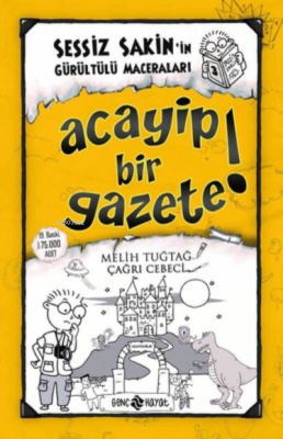 Sessiz Sakin -3- Acayip bir Gazete (karton k.) Fatıma Zehra Bayraktar