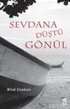 Sevdana Düştü Gönül Bilal Coşkun