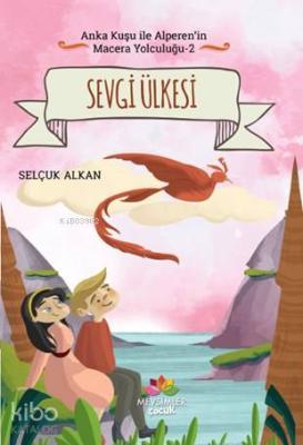 Sevgi Ülkesi Selçuk Alkan