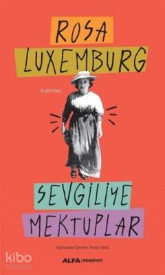 Sevgiliye Mektuplar Rosa Luxemburg