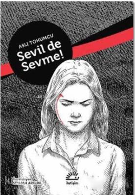 Sevil De Sevme! Aslı Tohumcu