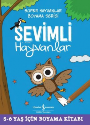 Sevimli Hayvanlar - Süper Hayvanlar Boyama Serisi Kolektif