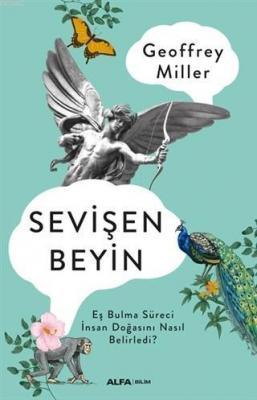 Sevişen Beyin Geoffrey Miller