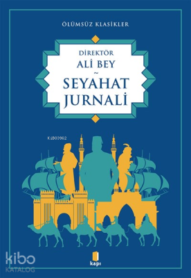 Seyahat Jurnali Ali Bey