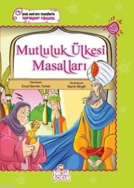 Mutluluk Ülkesi Masalları Emel Nermin Temel