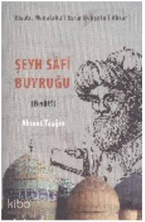 Şeyh Safi Buyruğu Ahmet Taşğın