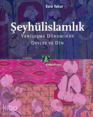 Şeyhülislamlık Esra Yakut