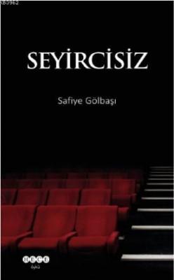 Seyircisiz Safiye Gölbaşı