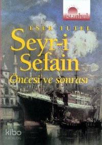 Seyri Sefain Eser Tutel