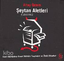 Şeytan Aletleri Altay Öktem