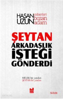 Şeytan Arkadaşlık İsteği Gönderdi Hasan Uzun