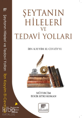 Şeytanın Hileleri Ve Tedavi Yolları İbn Kayyım El- Cevziyye