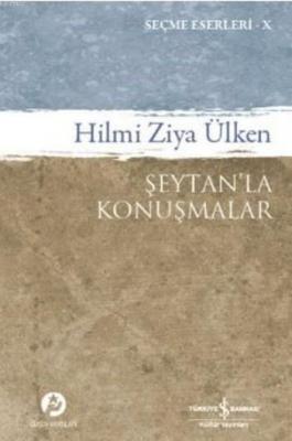 Şeytan'la Konuşmalar Hilmi Ziya Ülken