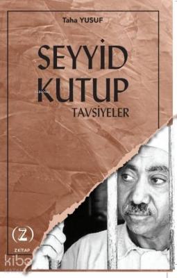 Seyyid Kutup Tavsiyeler Taha Yusuf