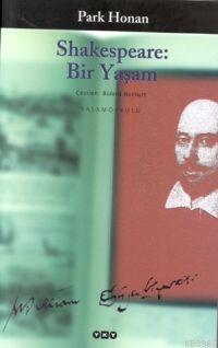 Shakespeare: Bir Yaşam Park Honan