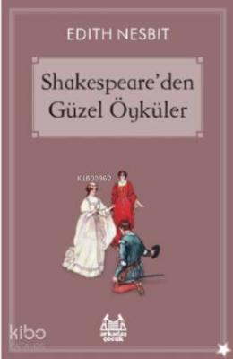 Shakespeare'den Güzel Öyküler Edith Nesbit