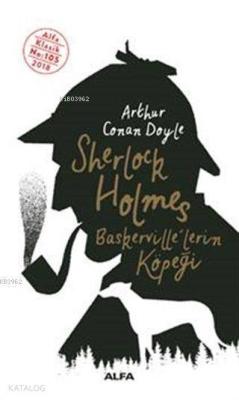 Sherlock Holmes - Baskerville'lerin Köpeği Sir Arthur Conan Doyle