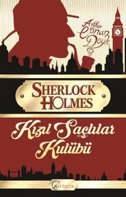 Sherlock Holmes - Kızıl Saçlılar Kulübü Arthur Conan Doyle