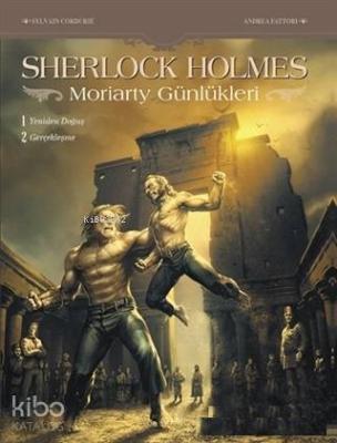 Sherlock Holmes - Moriarty Günlükleri Sylvain Cordurie