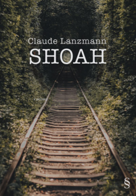 Shoah Claude Lanzmann