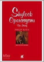 Shylock Operasyonu Philip Roth