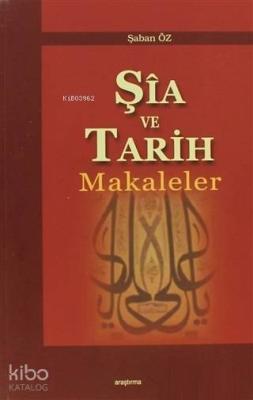 Şia ve Tarih Makaleler Şaban Öz