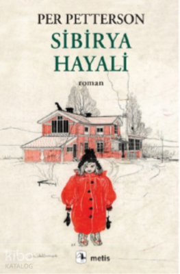 Sibirya Hayali Per Petterson