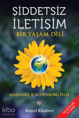 Şiddetsiz İletişim;Bir Yaşam Dili Marshall B. Rosenberg