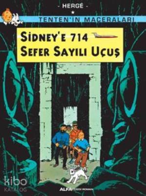 Sidney'e 714 Sefer Sayılı Uçuş - Tenten'in Maceraları Hergè