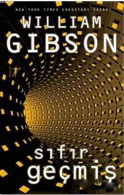 Sıfır Geçmiş William Gibson