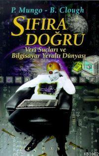 Sıfıra Doğru Paul Mungo