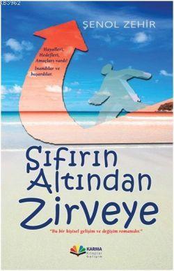 Sıfırın Altından Zirveye Şenol Zehir