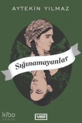 Sığınamayanlar Aytekin Yılmaz