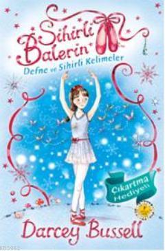 Sihirli Balerin 2 Darcey Bussell